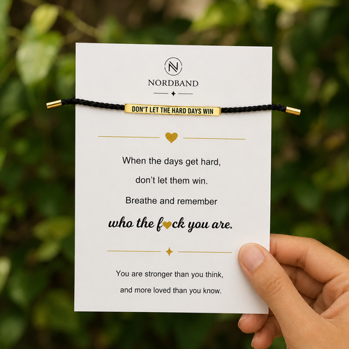 Don't Let The Hard Days Win Armband