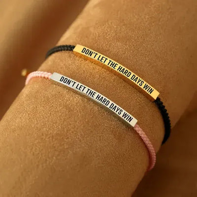 Don't Let The Hard Days Win Armband